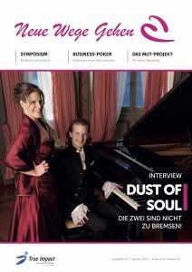 Neue Wege Gehen «Dust of Soul – Die Zwei sind nicht zu bremsen!» (Magazine, January 2015, Switzerland)