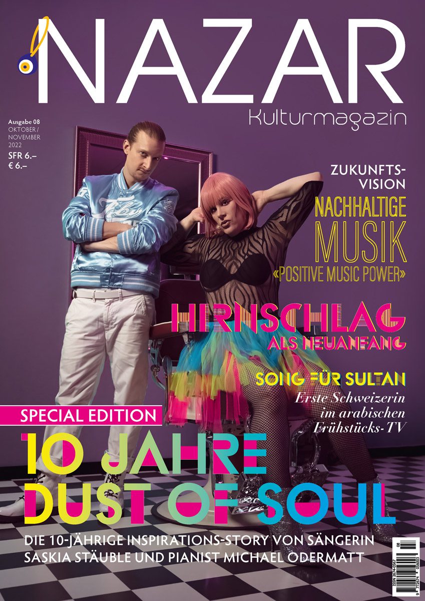 NAZAR Kulturmagazin SPECIAL EDITION «10 Jahre Dust of Soul» (Magazine, October-November 2022, Switzerland)