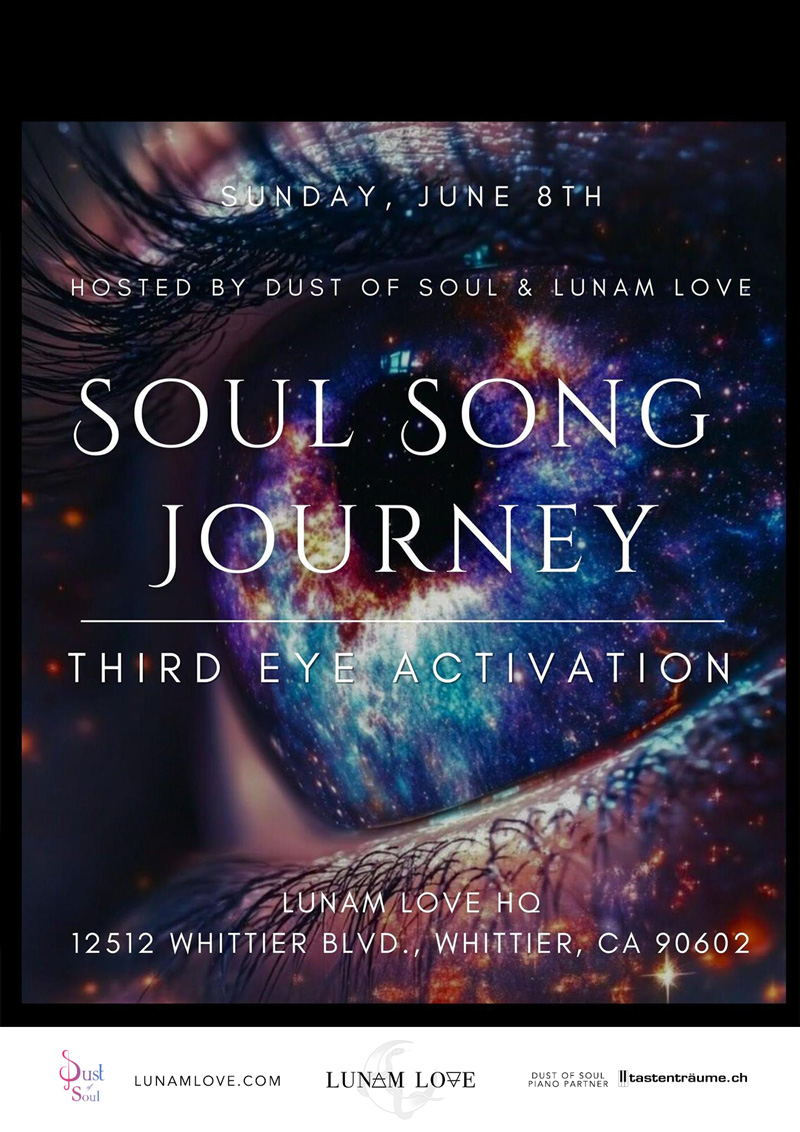 Soul Song Journey Third Eye Activation by Dust of Soul & Lunam Love