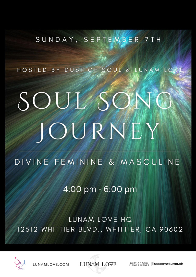 Soul Song Journey Divine Feminine & Masculine by Dust of Soul & Lunam Love